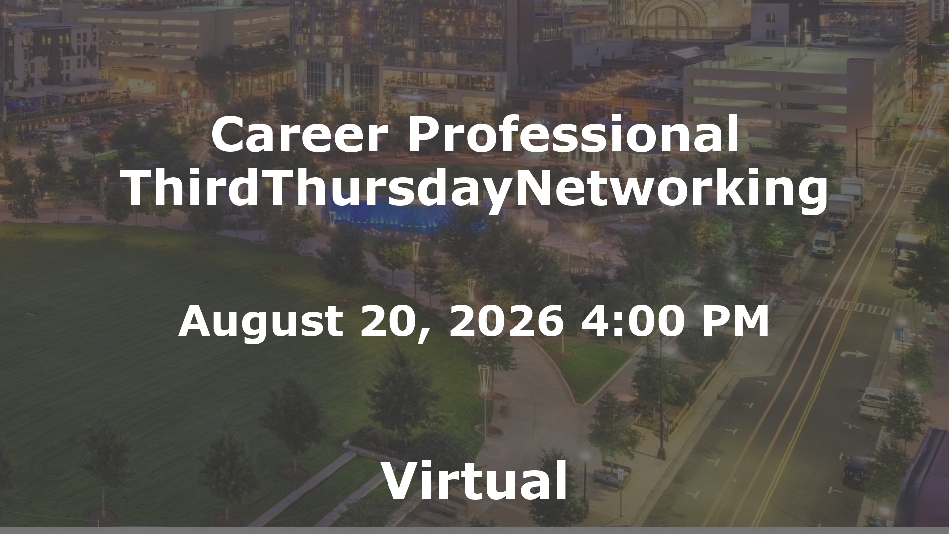 Career Professional ThirdThursdayNetworking  event image